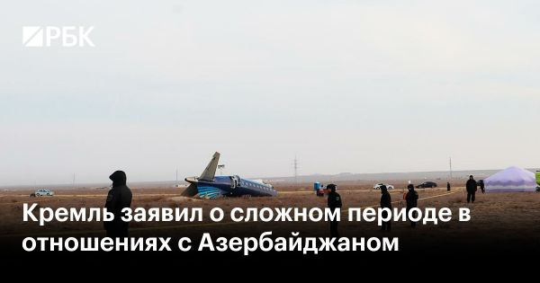 Расследование крушения самолета AZAL и его влияние на российско-азербайджанские отношения